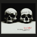 LOVE KILLS! (Download)